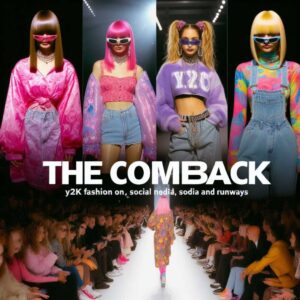 The Return of Y2K Fashion: A Nostalgic Trip Down the 2000s Runway ...